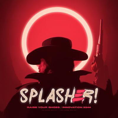 Raise Your Shoes By Splasher!'s cover