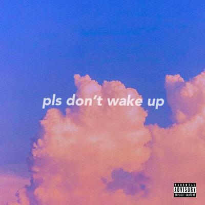 pls don't wake up's cover