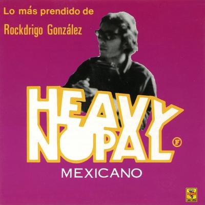 Asalto Chido By Heavy Nopal's cover