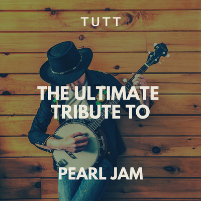 I Am Mine (Originally Performed By Pearl Jam) By T.U.T.T's cover