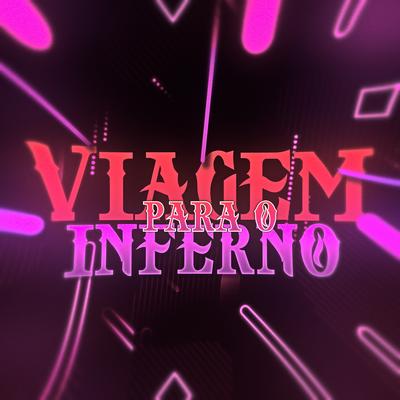 Viagem para o Inferno By TakaB's cover