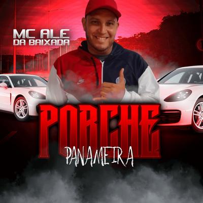 Porche Panameira By Mc Ale da Baixada's cover