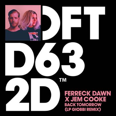 Back Tomorrow (LP Giobbi Remix) By Ferreck Dawn, Jem Cooke's cover