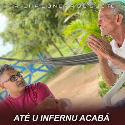 Até U Infernu Acabá's cover