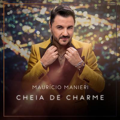 Cheia de Charme By Mauricio Manieri's cover