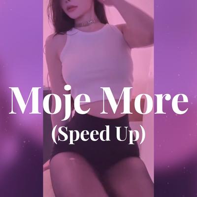 Moje More (Speed Up) By Tella Doora's cover