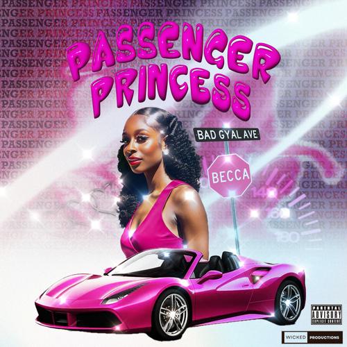 Passenger Princess Official TikTok Music  album by Becca - Listening To  All 5 Musics On TikTok Music