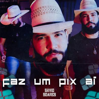 Faz um Pix Ai By Sávio Soares's cover