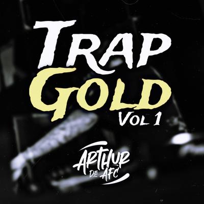 Trap Gold, Vol. 1's cover