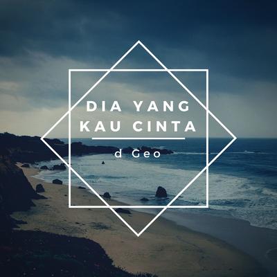 Dia Yang Kau Cinta's cover