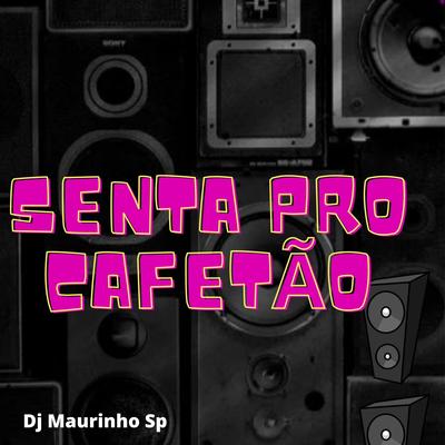 Dj maurinho sp's cover