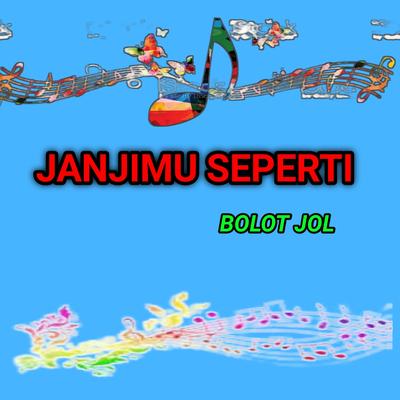 Janjimu Seperti's cover