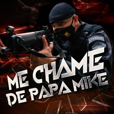 Me Chame de Papa Mike By JC Rap's cover