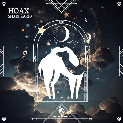 Hoax By Shadi Kario, Cafe De Anatolia's cover