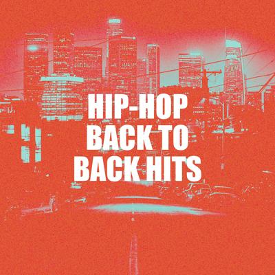 Hip-Hop Back to Back Hits's cover