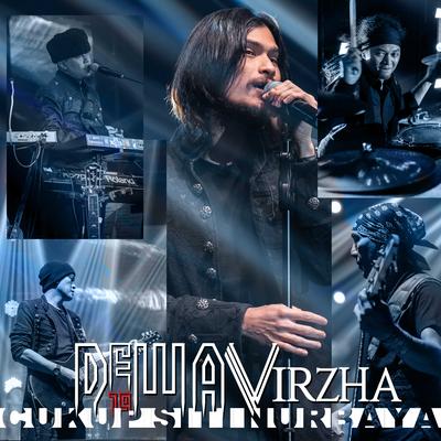 Cukup Siti Nurbaya By Dewa 19, Virzha's cover