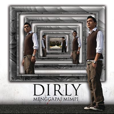 Sampai Ke Ujung Dunia (ALBUM VERSION) By Dirly's cover