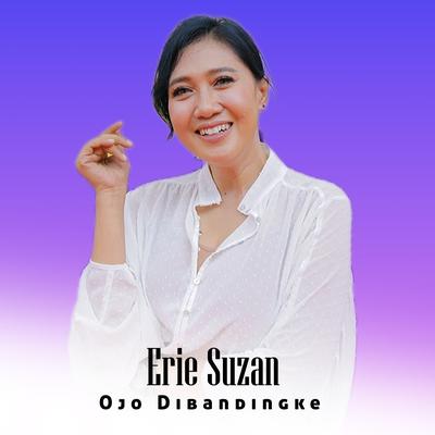 Ojo Dibandingke By Erie Suzan's cover