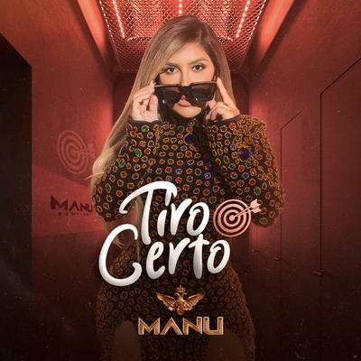 Tiro Certo By Manu's cover