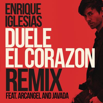 DUELE EL CORAZON (feat. Arcángel & Javada) (Remix) By Enrique Iglesias, Arcángel, Javada's cover