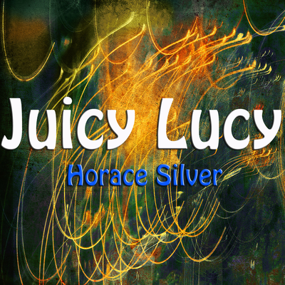 Juicy Lucy's cover