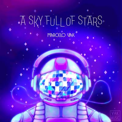 A sky full of stars (Radio Edit) By Marcelo Vak, Aman Virdi's cover