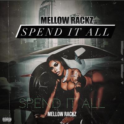 Spend It All (Fast Version)'s cover