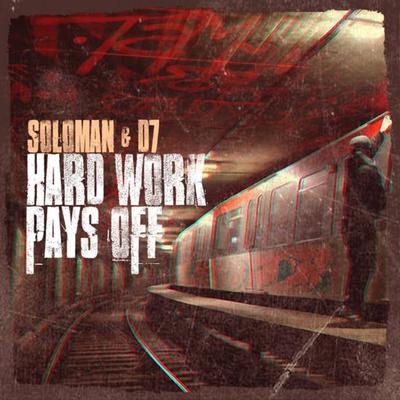 Hard Work Pays Off (feat. DJ Amo) By Soloman & D7, DJ Amo's cover