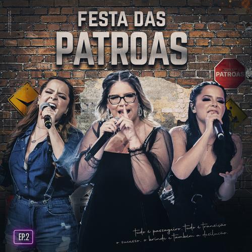 As Patroas 🔥 - Album Completo's cover