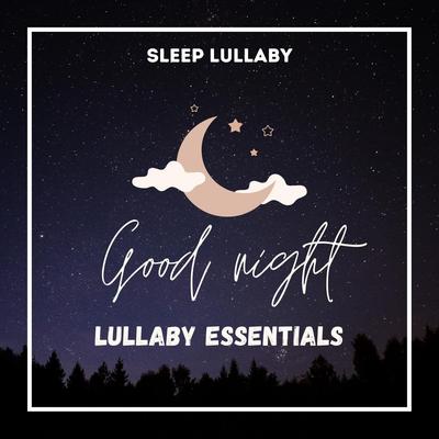 Good Night: Lullaby Essentials's cover