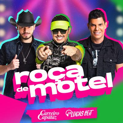 Roça de Motel (Ao Vivo) By Carreiro & Capataz, DJ Lucas Beat's cover