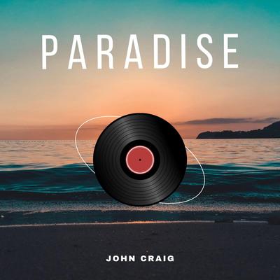 Paradise By John Craig's cover