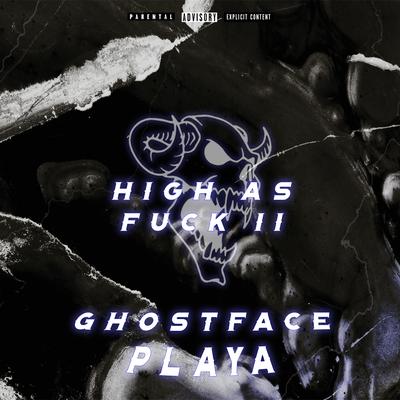 High As Fuck II's cover