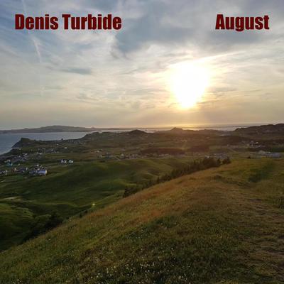 August By Denis Turbide's cover