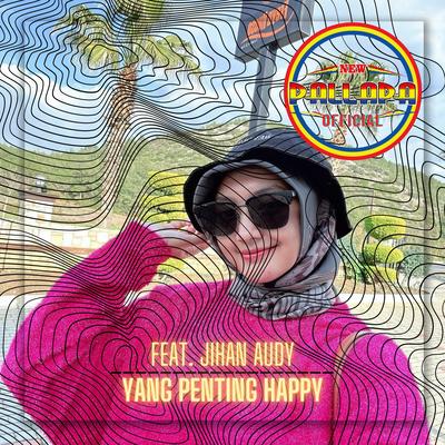Yang Penting Happy's cover
