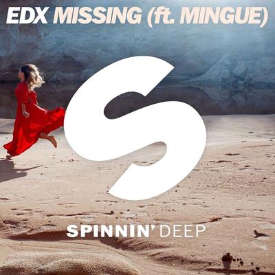 Missing (feat. Mingue) By EDX, Mingue's cover