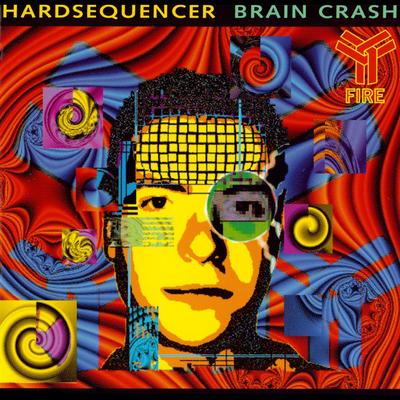 Brain Crash By Hardsequencer's cover