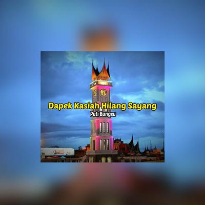 Dapek Kasiah Hilang Sayang's cover