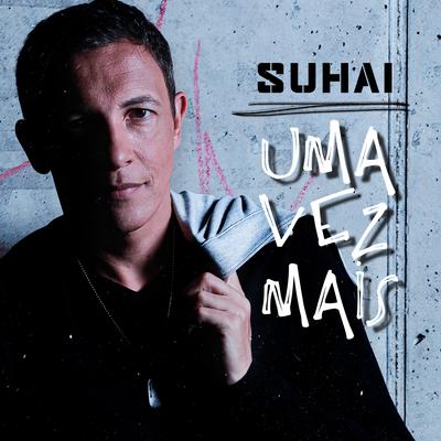 Uma Vez Mais By Suhai's cover