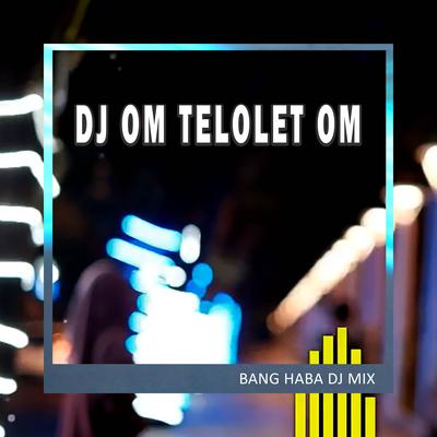 DJ Om Telolet Om (Remix)'s cover