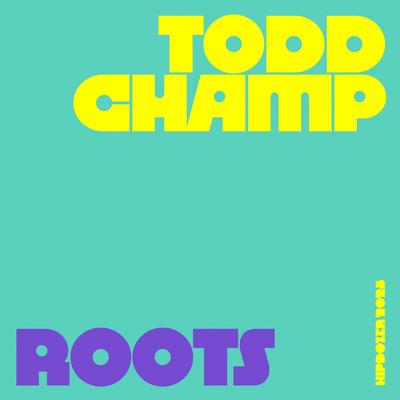 Roots By ToddChamp's cover