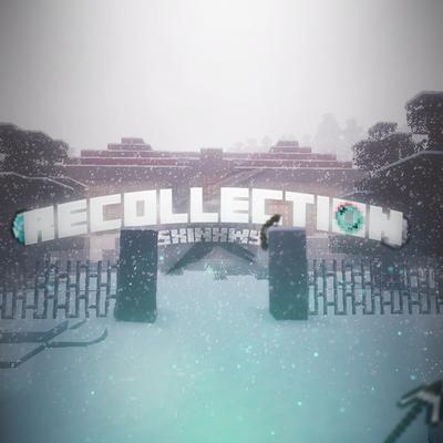 Recollection By Sx1nxwy's cover