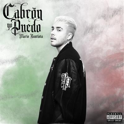 Cabrón Yo Puedo By Mario Bautista's cover