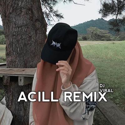 Acill Remix's cover