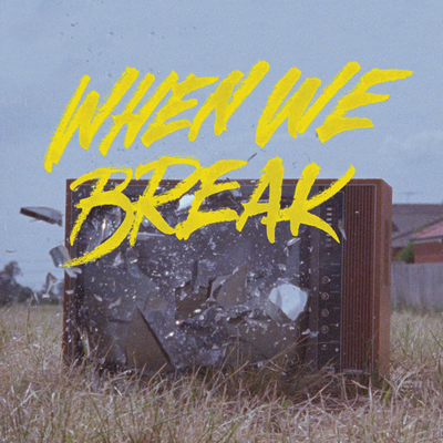 When We Break By Total Giovanni's cover