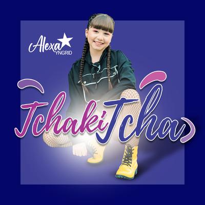 Tchakitcha By Alexa Yngrid's cover