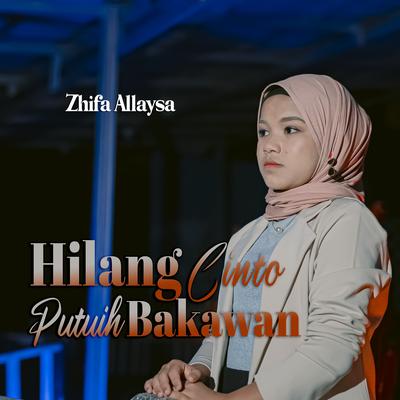 Hilang Cinto Putih Bakawan's cover