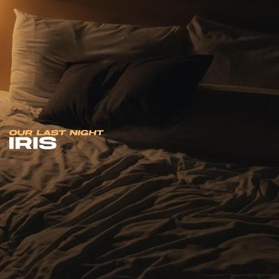 Iris By Our Last Night's cover