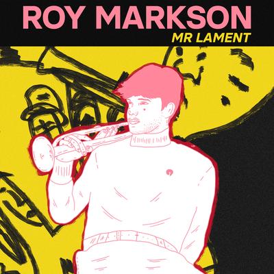 Mr. Lament By Roy Markson's cover