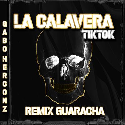 La Calavera (Guaracha Mix)'s cover